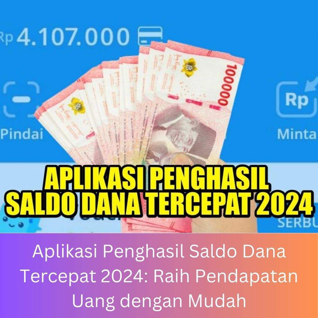 APK Penghasil Uang: Jalan Cepat Meraih Keuntungan Penghasil Uang APK Penghasil Uang: Jalan Cepat Meraih Keuntungan Penghasil Uang